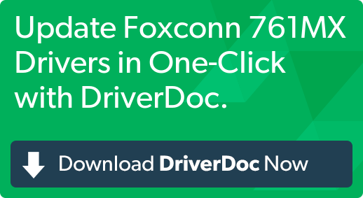 Foxconn 761mx drivers windows 7 free